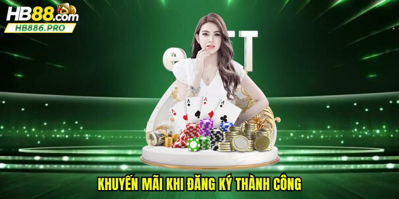 Hàng loạt khuyến mãi hấp dẫn khi trở thành hội viên tại sân chơi HB88