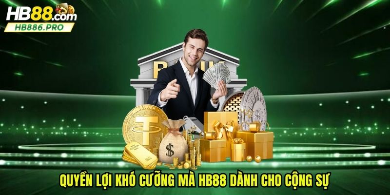 Quyền lợi khó cưỡng mà HB88 dành cho cộng sự